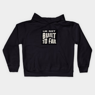 Built for Success: Inspirational Motivational Quotes Kids Hoodie